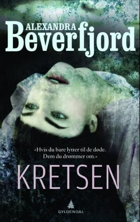 "Kretsen kriminalroman" av Alexandra Beverfjord