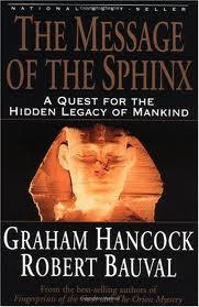 "The Message of the Sphinx - A Quest for the Hidden Legacy of Mankind" av Graham Hancock