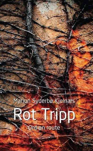 Rot tripp - ord en route