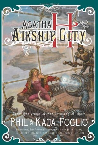 Agatha H. and the Airship City (Girl Genius) (Girl Genius Graphic Novels)