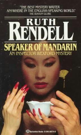 "The Speaker of Mandarin (Inspector Wexford)" av Ruth Rendell