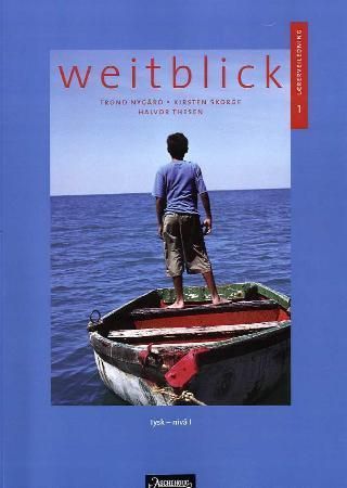 Weitblick 1 - lærerveiledning : tysk - nivå I
