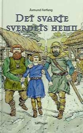 "Det svarte sverdets hemn" av Åsmund Forfang