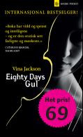 "Eighty days gul" av Vina Jackson