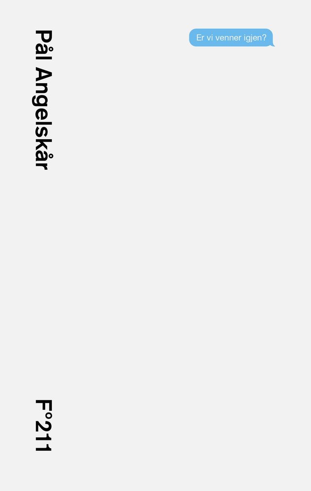 "Er vi venner igjen?" av Pål Angelskår