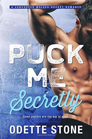 Puck Me Secretly - Vancouver Wolves Hockey #1