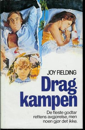 "Dragkampen" av Joy Fielding
