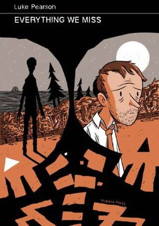 "Everything We Miss" av Luke Pearson