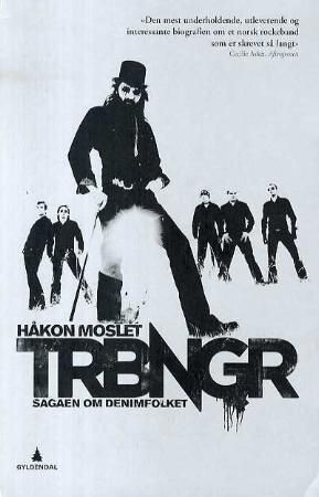 Trbngr - sagaen om denimfolket