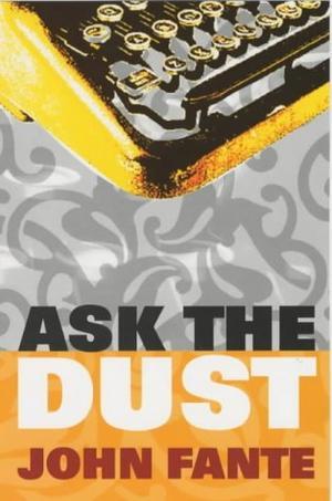"Ask the Dust" av John Fante