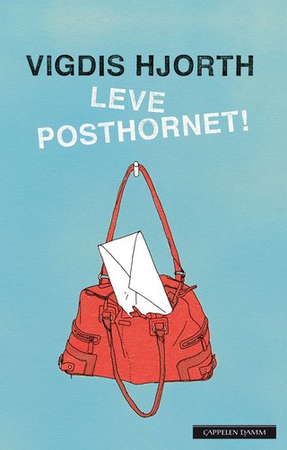 Leve posthornet! - roman