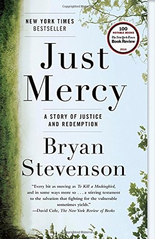 Just Mercy - A Story of Justice and Redemption