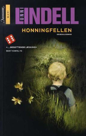 "Honningfellen - kriminalroman" av Unni Lindell