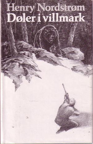 "Døler i villmark" av Henry Nordstrøm