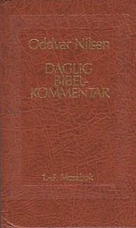 Daglig bibelkommentar - 1-5. Mosebok