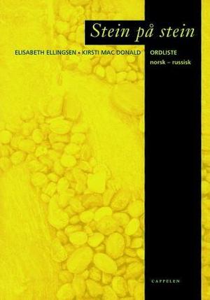 "Stein på stein - ordliste : norsk-russisk" av Elisabeth Ellingsen