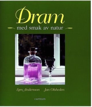 "Dram med smak av natur" av Lars Andersson