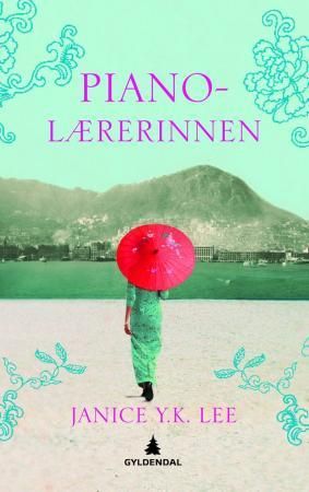 "Pianolærerinnen" av Janice Y.K. Lee