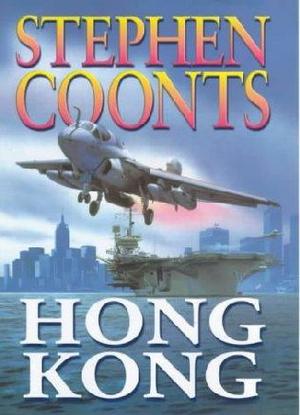 "Hong Kong" av Stephen Coonts