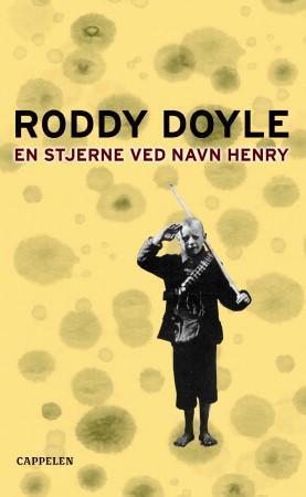 "En stjerne ved navn Henry" av Roddy Doyle