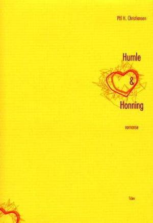 "Humle og honning - romanse" av Pål H. Christiansen