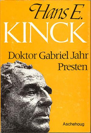 "Doktor Gabriel Jahr ; Presten" av Hans Ernst Kinck