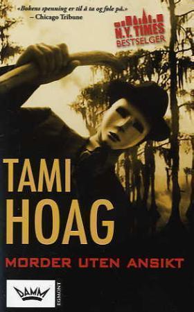 "Morder uten ansikt" av Tami Hoag