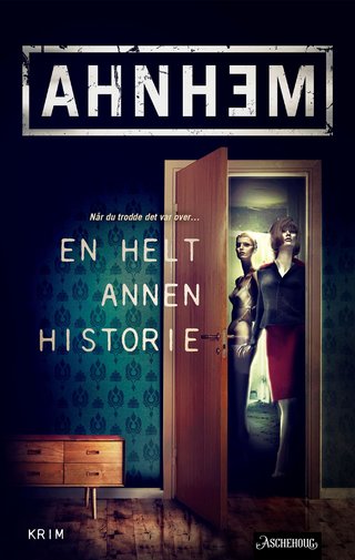 "En helt annen historie" av Stefan Ahnhem