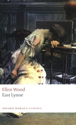 "East Lynne (Oxford World's Classics)" av Ellen Wood