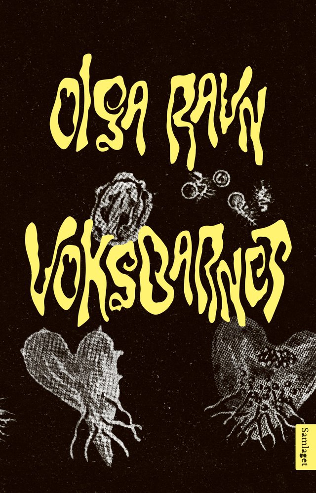 "Voksbarnet - roman" av Olga Ravn