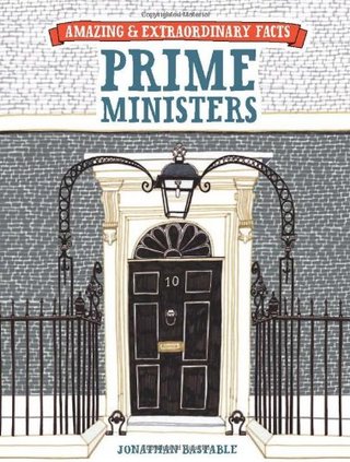 "British Prime Ministers (Amazing & Extraordinary Facts)" av Jonathan Bastable