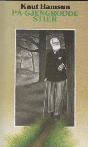 På gjengrodde stier
