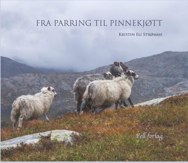 "Fra parring til pinnekjøtt" av Kristin Eli Strømme