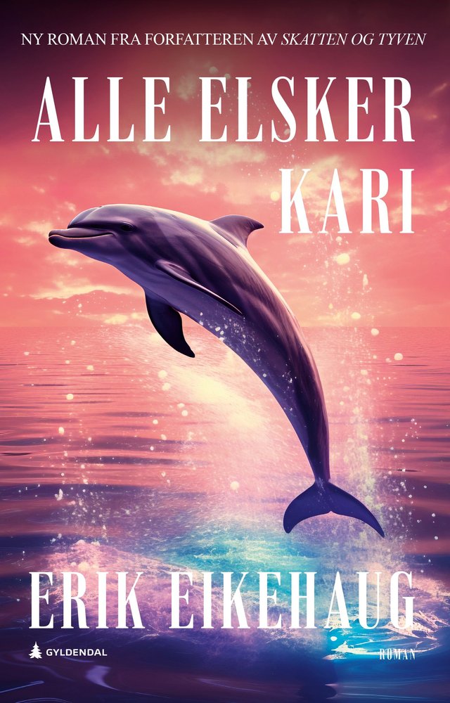 "Alle elsker Kari - roman" av Erik Eikehaug