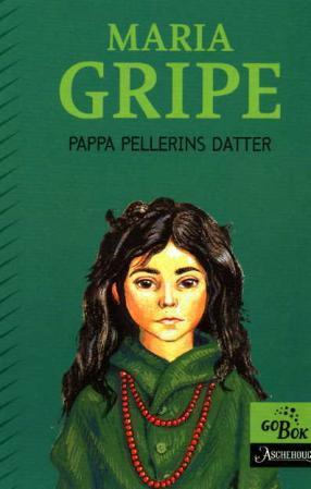 "Pappa Pellerins datter" av Maria Gripe