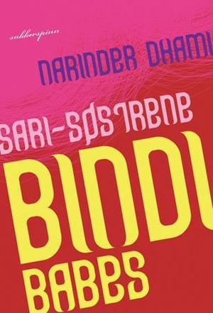 "Bindi babes" av Narinder Dhami