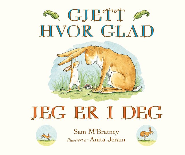 "Gjett hvor glad jeg er i deg" av Sam McBratney