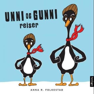 "Unni og Gunni reiser" av Anna R. Folkestad