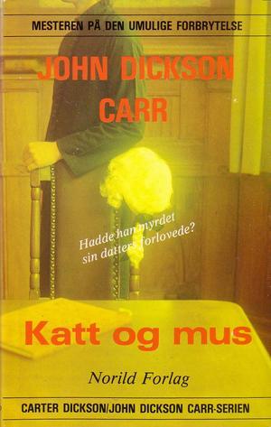 "Katt og mus" av John Dickson Carr
