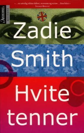 "Hvite tenner" av Zadie Smith