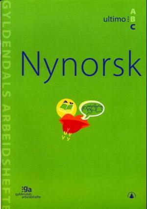 "Nynorsk - ultimo C : pakke med 5 arbeidshefter og 1 fasit" av Anne Britt Heimdal