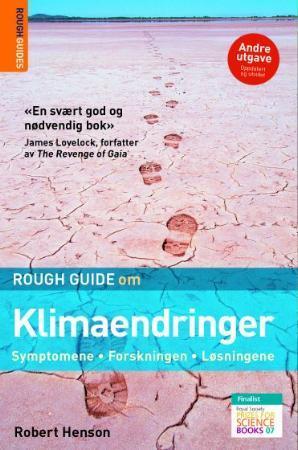 "Rough guide om klimaendringer - symptomene - forskningen - løsningene" av Robert Henson