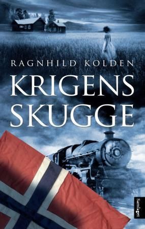 "Krigens skugge - roman" av Ragnhild Kolden