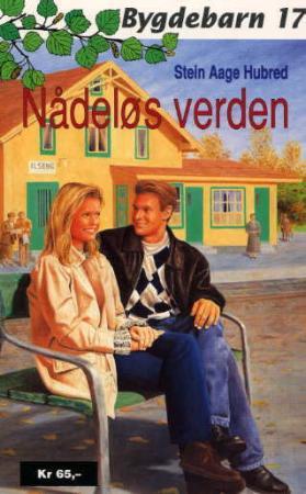 "Nådeløs verden" av Stein Aage Hubred