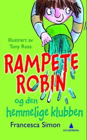 Rampete Robin og den hemmelige klubben