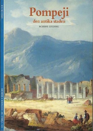 "Pompeji  - Den antika staden" av Robert Étienne