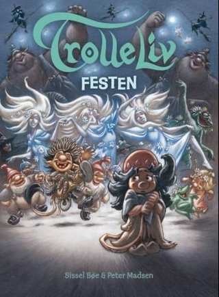 Festen - en historie om troll