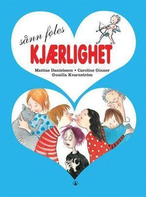 "Sånn føles kjærlighet" av Mattias Danielsson