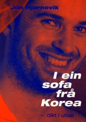 "I ein sofa frå Korea - dikt i utsal" av Jon Hjørnevik