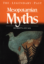 "Mesopotamian Myths (The Legendary Past)" av Henrietta McCall